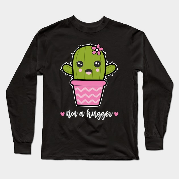 Not A Hugger Cute Cactus Long Sleeve T-Shirt by FloraLi